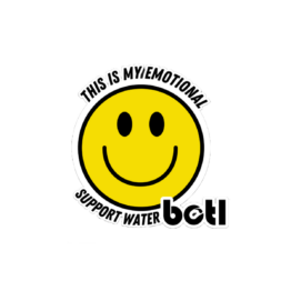 Botl Bits - This is my emotional support water bottle